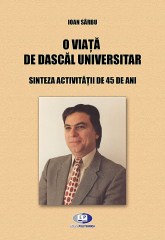 Ioan Sarbu-O viata de dascal universitar